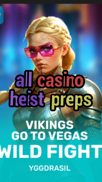 all casino heist preps-fqqjrm9vrme7zzjgfjql.com